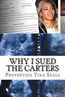 Why I Sued The Carters 150241581X Book Cover