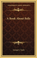 A Book About Bells 1171606575 Book Cover