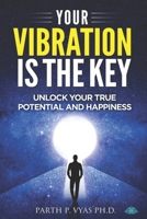 Your vibration is the key 9391529062 Book Cover