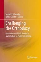 Challenging the Orthodoxy: Reflections on Frank Stilwell's Contribution to Political Economy 364236120X Book Cover