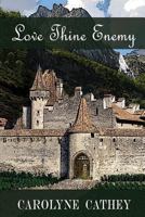 Love Thine Enemy 1492708976 Book Cover