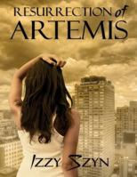 Resurrection of Artemis 154487782X Book Cover