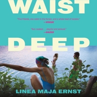 Waist Deep 1668188783 Book Cover