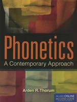 Phonetics: A Contemporary Approach 1449678890 Book Cover
