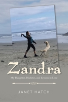 Zandra: My Daughter, Diabetes, and Lessons in Love 0228837022 Book Cover