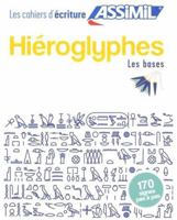 Hiéroglyphes - Les bases 2700508033 Book Cover