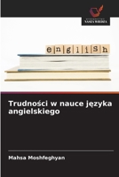 Trudnosci w nauce jezyka angielskiego (Polish Edition) 620961521X Book Cover