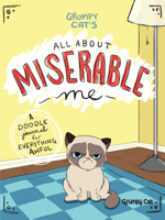 Grumpy Cat's All About Miserable Me: A Doodle Journal for Everything Awful 0486807444 Book Cover