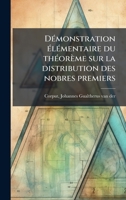 DÃ(c)monstration Ã(c)lÃ(c)mentaire du thÃ(c)orème sur la distribution des nobres premiers (French Edition) B0FJSQPCQJ Book Cover