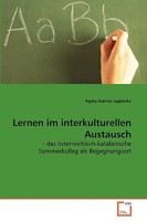 Lernen im interkulturellen Austausch: - das österreichisch-katalanische Sommerkolleg als Begegnungsort 3639270002 Book Cover