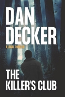 The Killer's Club: A Legal Thriller B0C6BM13GN Book Cover