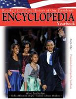 Presidents Encyclopedia Yearbook: Rourke's Complete History of Our Presidents Encyclopedia 1618107429 Book Cover