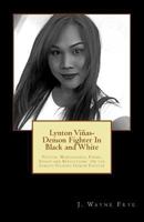 Lynton Vinas - Demon Fighter In Black and White: Photos, Monographs, Poems, Essays and Reflections On the Famous Filipino Demon Fighter 1928183220 Book Cover