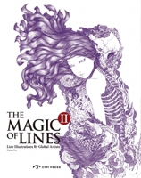 The Magic of Lines II: Line Illustrations of Global Artists 1908175737 Book Cover