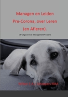 Managen en Leiden Pre-Corona, over Leren (en Afleren).: 14e uitgave in de ManagementPro serie 907880520X Book Cover