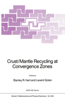 Crust/Mantle Recycling at Convergence Zones (NATO Science Series C:) 0792300661 Book Cover