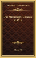 Das Mississippi-Gesenke (1871) 1160369992 Book Cover