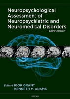 Neuropsychological Assessment of Neuropsychiatric and Neuromedical Disorders 0195378547 Book Cover