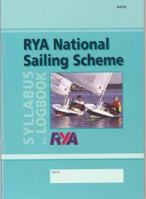 RYA National Sailing Scheme Syllabus and Logbook (4th Edition) 090150145X Book Cover