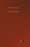 The Group Mind 3752441054 Book Cover