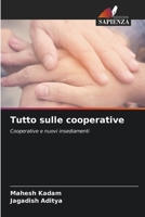 Tutto sulle cooperative: Cooperative e nuovi insediamenti 6205908301 Book Cover