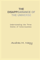 The Disappearance of the Universe 1963956621 Book Cover