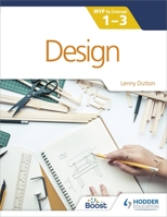 Design for the Ib Myp 1-3 1398307882 Book Cover