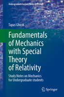 Fundamentals of Mechanics with Special Theory of Relativity: Study Notes on Mechanics for Undergraduate students 303224773X Book Cover