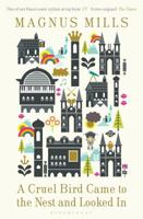 A Cruel Bird Came to the Nest and Looked In 1408821974 Book Cover