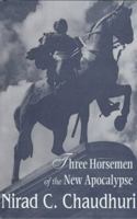 Three Horsemen of the New Apocalypse 0195648579 Book Cover