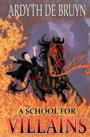 A School for Villains 1466378468 Book Cover