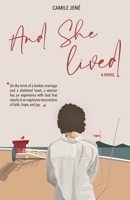 And She Lived 0578802570 Book Cover