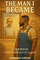 The Man I Became B0FQHS2KM1 Book Cover