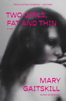 Two Girls, Fat and Thin: A Novel B0GYNDK534 Book Cover