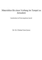 Materialien für einen Vorhang im Tempel zu Jerusalem: beschrieben im Protevangelium Jacobi 3741282480 Book Cover
