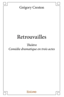 Retrouvailles (French Edition) 2414103841 Book Cover