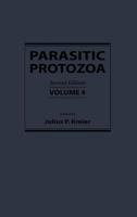 Parasitic Protozoa: Volume 4 B000JGV9WI Book Cover