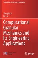 Computational Granular Mechanics and Its Engineering Applications 9811533032 Book Cover