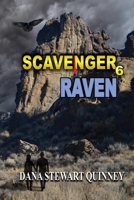 Scavenger 6: Raven 1667817213 Book Cover