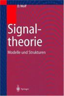 Signaltheorie: Modelle Und Strukturen 3642636365 Book Cover