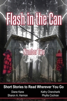 Flash in the Can : Number Two 1732397392 Book Cover