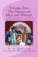 Volume Two: The Natures of Men and Women: I am the Grenade? Sweepiping the Environment for Love 154419370X Book Cover