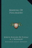 Manual of Psychiatry 1163126209 Book Cover