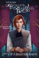 Battle for the Black Queen: The Exiled: B0CGTT8DL1 Book Cover
