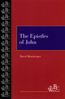 The Epistles of John (Westminster Bible Companion) 0664258018 Book Cover