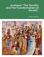 Al Islaam: The 144,000 And The Transformation of Society”: null 1387925903 Book Cover