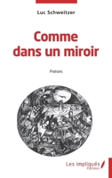 Comme dans un miroir: Poésie (French Edition) 2384179144 Book Cover