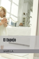 El Espejo B0C7TCKQGH Book Cover