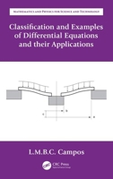 Classification and Examples of Differential Equations and Their Applications: Ordinary Differential Equations with Applications to Trajectories and Vibrations 0367137240 Book Cover