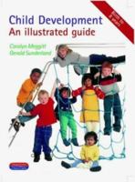 Child Development : An Illustrated Guide 0435420569 Book Cover